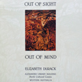 Out of Sight — Out of Mind
